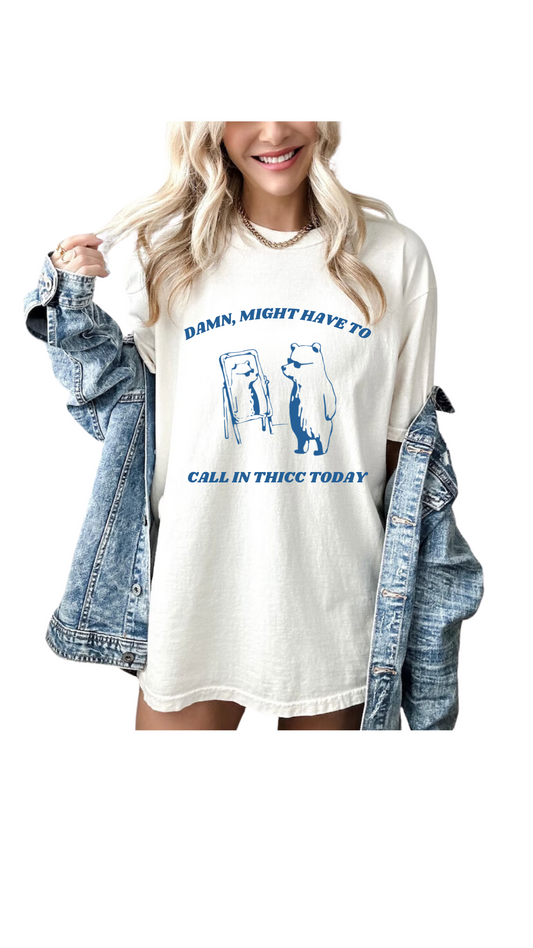 Premium Oversized T-Shirt - Call in Thicc