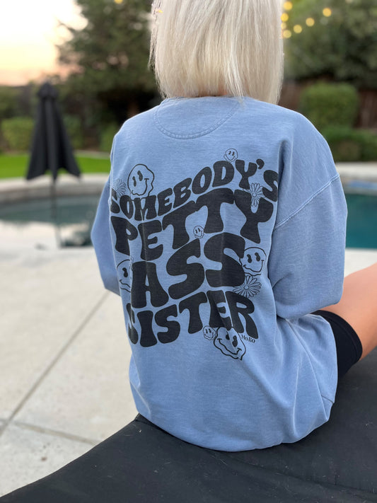 Premium Oversized Crewneck - Petty Sister
